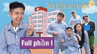 Nhà điên vui nhộn (Full phần 1) | Tổng hợp hài tâm thần mới nhất | Tôm channel official