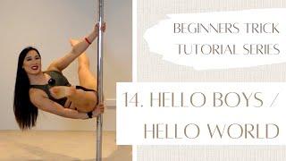 14. How to Hello Boys / Hello World / Wrist Sit / Wrist Seat - Beginner Pole Dancing Trick Tutorial