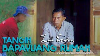 Tangih Bapayuang Rumah - Zul Erwin ( Official Music Video )