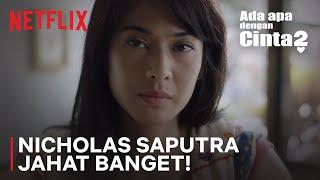 HUH, NICHOLAS SAPUTRA JAHAT BANGET KE DIAN SASTROWARDOYO | Ada Apa Dengan Cinta 2 | Clip