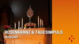 27.12.2024 06:00 Uhr Rosenkranz & Tagesimpuls - Erlöserpfarre Lustenau Rheindorf