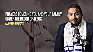 Prayers Covering you and your Family Under the Precious Blood of Jesus