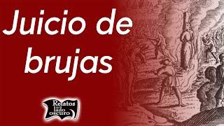 Juicio de brujas | Relatos del lado oscuro