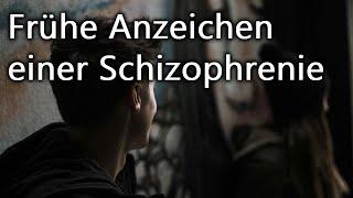 Frühe Anzeichen einer Schizophrenie