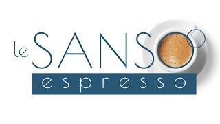 Sanso Espresso - Émission du 18 avril 2024