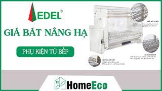 Giá bát điện nâng hạ tự động Edel | Home Eco