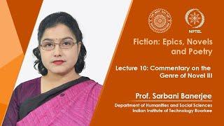 Lecture 10 - Commentary on the Genre of Novel III