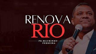 Impactante Pregação do Pastor Maurinho Ferreira no Renova Rio 2024