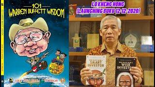 Buku 101 Warren Buffett Wisdom - Kuliah Umum Lo Kheng Hong di Universitas Prasetiya Mulya