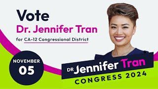 Vote Jennifer Tran for California 12th Congressional District on Nov. 5th