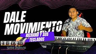 Dale movimiento (saxosuelta) - Richard y sus teclados