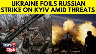 Russia Ukraine War | Ukraine’s Defense Repels Russian Air Attack On Kyiv | Russia Ukraine | N18G