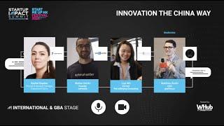 Startup Impact Summit 2020 - International and GBA Stage - Innovation the China Way