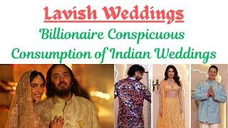 Lavish Weddings of India - Is this necessary ?