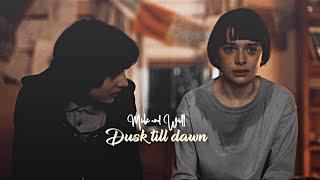 Mike & Will — dusk till dawn. [Stranger things]