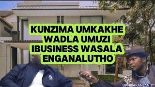 UPHILAKANJANI?? umfaziwakhe Emdlela umuzi ne business ebulala ubaba omncane wakhe EP42