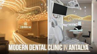 Dentakay- A modern dental clinic in Antalya