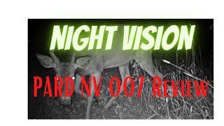 Pard NV 007 IR Night Vision Review