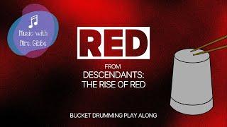 "Red" - Bucket Drumming from Descendants: The Rise of Red