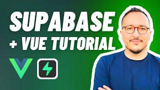 @Supabase crash course with Vue 3 - 12 minutes