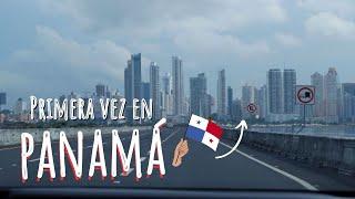 CONOCIENDO PANAMÁ por PRIMERA VEZ │  Maryi 