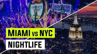Who Has The Best Nightlife??? MIAMI VS NYC