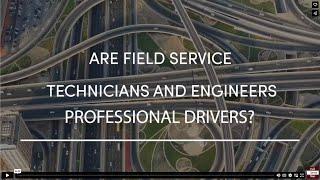 Are Field Service Techs Professional Drivers?