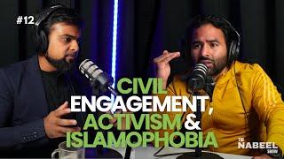 Islamophobia, Activism, and Civic Engagement w/Ahmer Khan | Episode #12