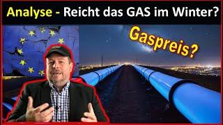 Gaskrise - Reicht es über den Winter? - Die Analyse