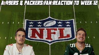 A 49ers & Packers Fan Reaction to NFL Week 12