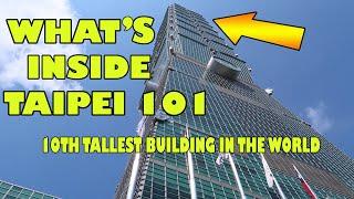 Taipei 101| What is inside Taipei 101 | 10th Tallest Building in the World.