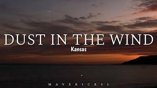 Dust in the Wind (Lyrics) - Kansas 
