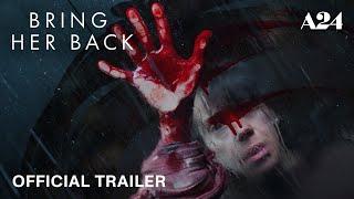 Bring Her Back | Official Trailer HD | A24