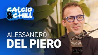 "19-YEARS IS A LOT" | Alessandro Del Piero Reflects on his Career | Calcio & Chill | Serie A