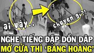 Gia đình HOẢNG LOẠN vì tiếng đập cửa BÍ ẨN, kiểm tra camera mà RỢN CẢ NGƯỜI | Tin Việt 2 Phút