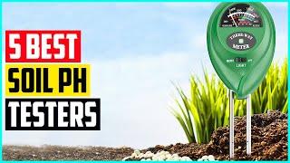 The 5 Best Soil Ph Testers In 2021