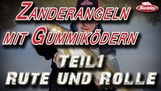 Zanderangeln mit Gummiködern - #1 Rute und Rolle by Christopher Jung