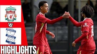 Liverpool vs Birmingham City | WHAT A COMEBACK| All Goals & Highlights | U18 PL Cup