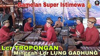 Gending Bonangan TROPONGAN & LUNG GADUNG Uyon-Uyon Nyamleng Karawitan PENDOWO LARAS #karawitan