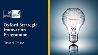 Oxford Strategic Innovation Programme | Trailer