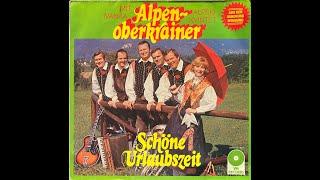 Alpenoberkrainer - Schöne Urlaubszeit