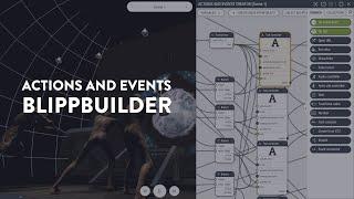 Actions and Events within Blippbuilder