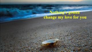 GEORGE BENSON - NOTHING GONNA CHANGE MY LOVE FOR YOU