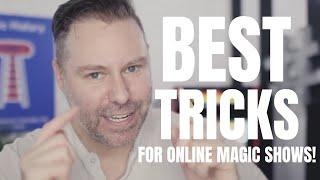 BEST MAGIC TRICKS FOR ONLINE MAGIC SHOWS! + FREE MAGIC