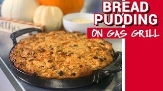 Bread Pudding On Gas Grill Guest Kevin Kolman - Ace Hardware