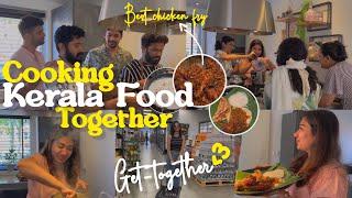 Cooking Kerala food together | Small Get Together with friends| Fun time with friends