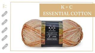 K+C Essential Cotton Yarn Review - Untwisted Threads