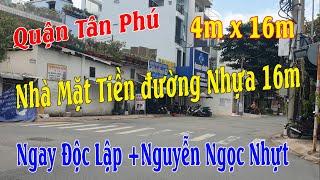 305 Nhà Tân Phú sổ hồng riêng Mặt Tiền Kinh Doanh 18m Nguyễn Ngọc Nhựt + Độc Lập gần Chợ Tân Hương