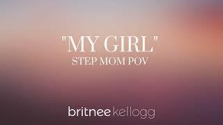 "MY GIRL"  Elvie Shane Cover Step Mom POV