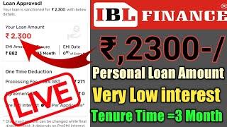 RBL Finance Rs,2300 personal loan amount Instant milega very low interest rates tenure time= 3 month